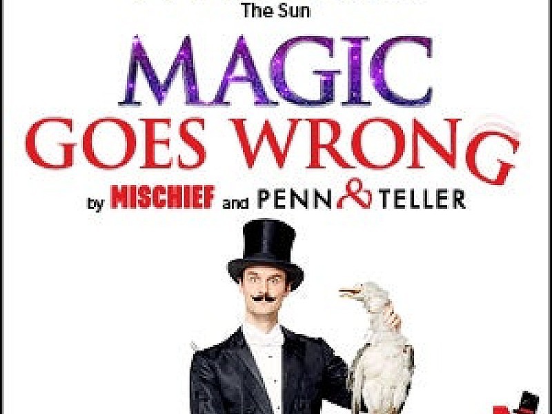 Magic Goes Wrong in London